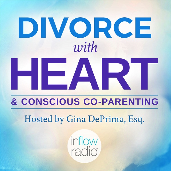 Artwork for Divorce With Heart and Conscious Co-Parenting