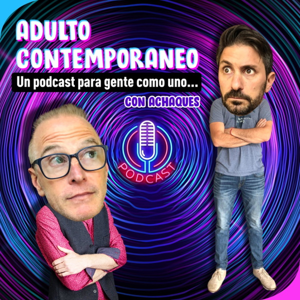 Artwork for PODCAST ADULTO CONTEMPORÁNEO