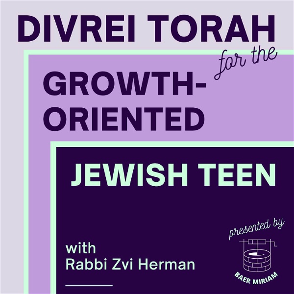 Artwork for Divrei Torah for the Growth-Oriented Jewish Teen