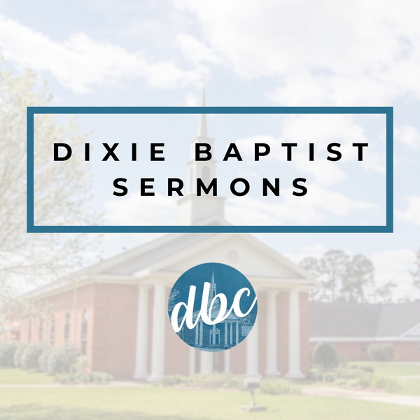 Artwork for Dixie Baptist Sermons