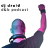 DJ Druid Drum & Bass Podcast