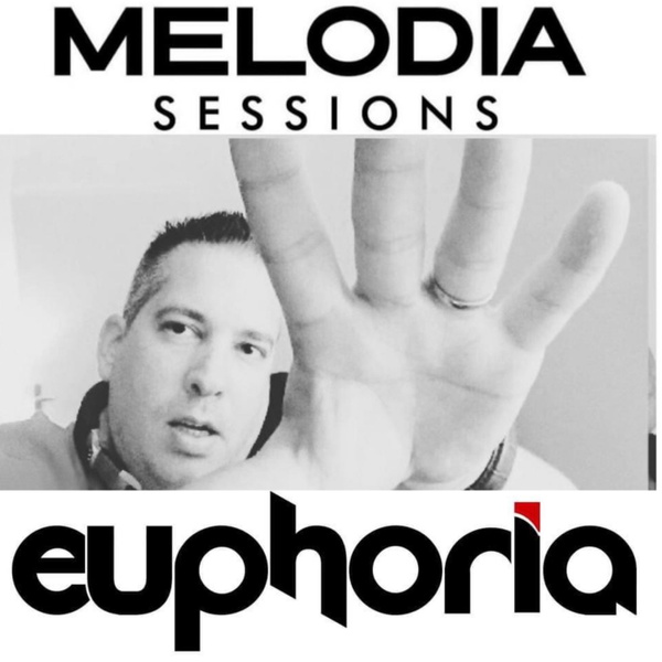 Artwork for DJ Euphoria "Melodia Sessions"