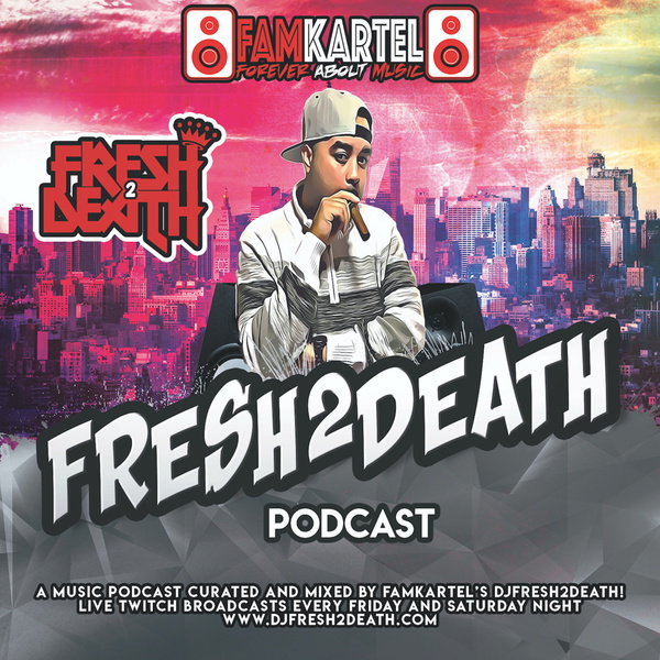 Artwork for DJ Fresh2Death: The Podcast