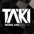 DJ TAKI Music Life Podcast