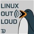 Linux Out Loud
