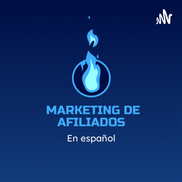 Artwork for Marketing de Afiliados en Español