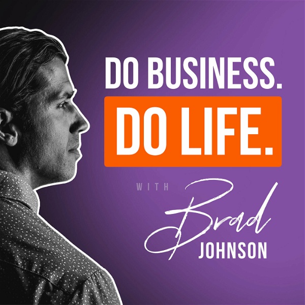 Artwork for Do Business. Do Life.