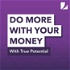 Do More With Your Money