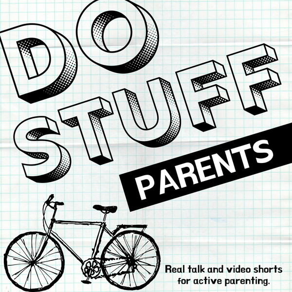 Artwork for Do Stuff Parents