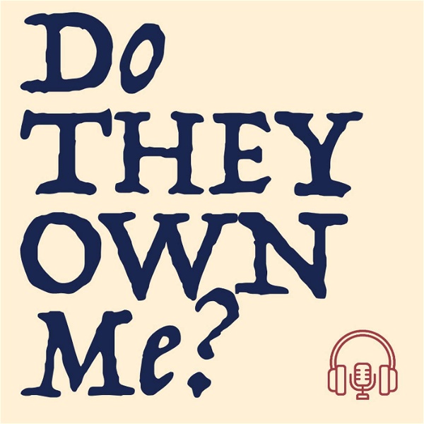 Artwork for Do They Own Me?