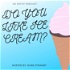 Do You Like Ice Cream? : An Artist Podcast
