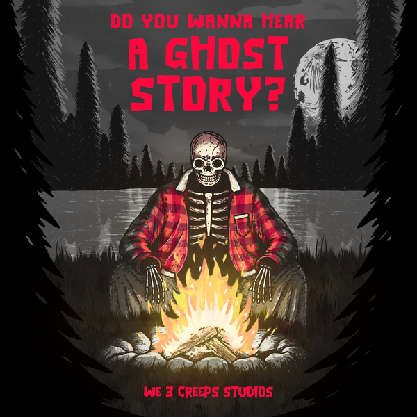 Artwork for Do You Wanna Hear A Ghost Story?