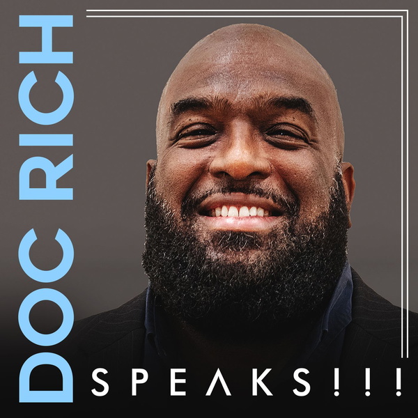 Artwork for Doc Rich Speaks