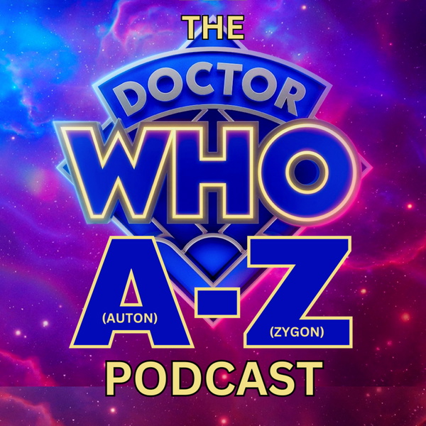 Artwork for Doctor Who A(uton) to Z(ygon)