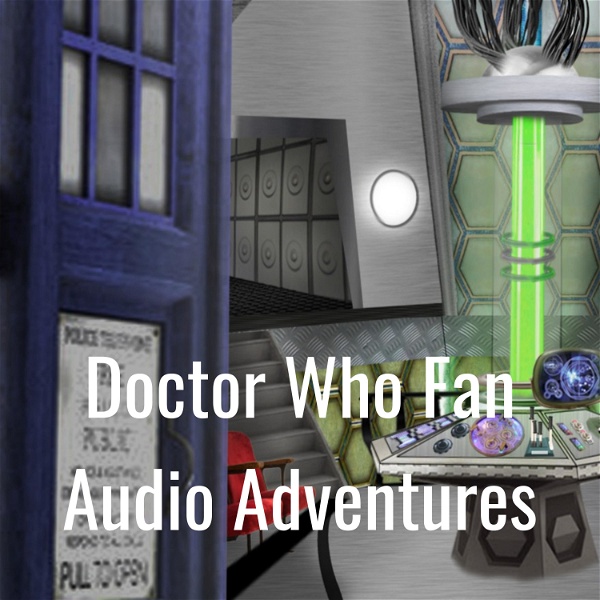 Artwork for Doctor Who Fan Audio Adventures