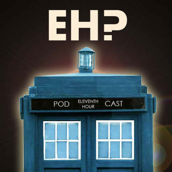 Artwork for Doctor Who: The Eleventh Hour Podcast