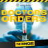Doctor’s Orders