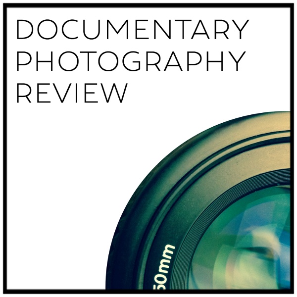 Artwork for Documentary Photography Review Podcast