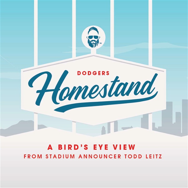 Artwork for Dodgers HomeStand: A Bird's Eye View from Stadium Announcer TODD LEITZ
