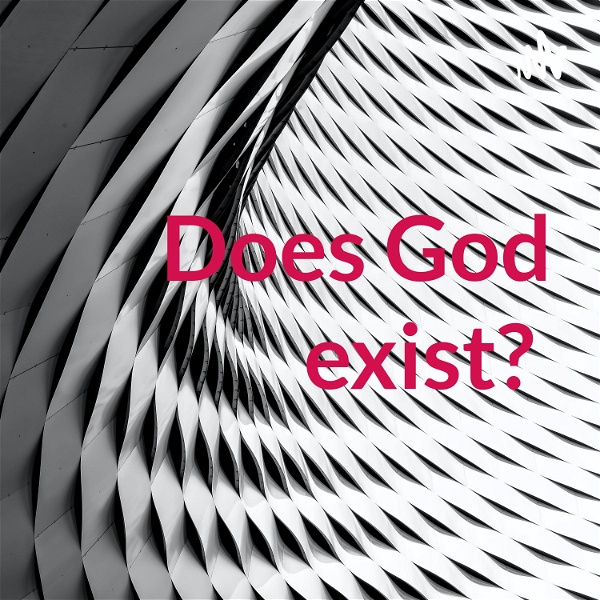 Artwork for Does God exist?