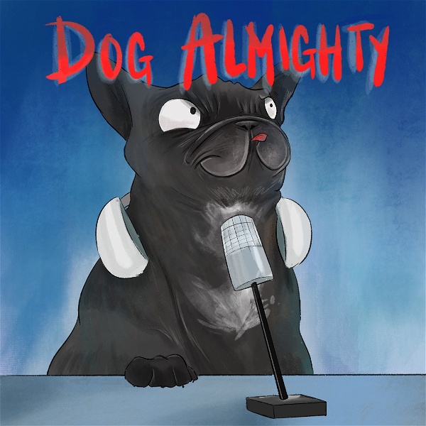 Artwork for Dog Almighty!