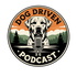 Dog Driven Podcast