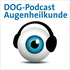 DOG-Podcast Augenheilkunde