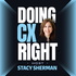 Doing Customer Experience Right‬ with Stacy Sherman