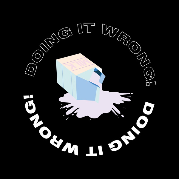 Artwork for Doing It Wrong