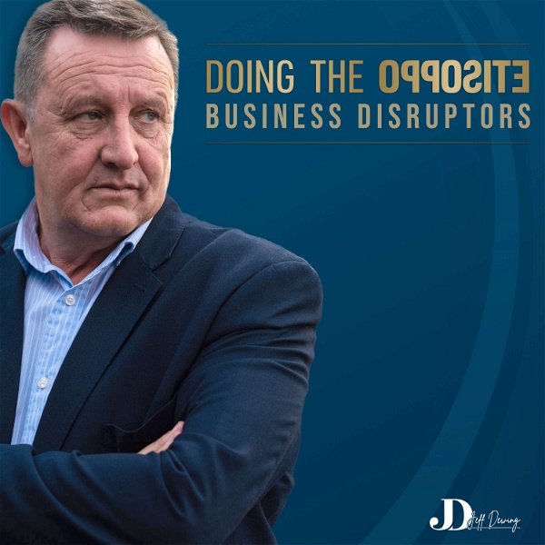 Artwork for Doing the Opposite: Business Disruptors
