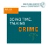 Doing Time, Talking Crime