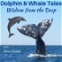 Dolphin & Whale Tales, Wisdom from the Deep