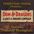 Dom & Dragons: A Goats & Dragons Campaign