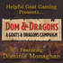 Dom & Dragons: A Goats & Dragons Campaign