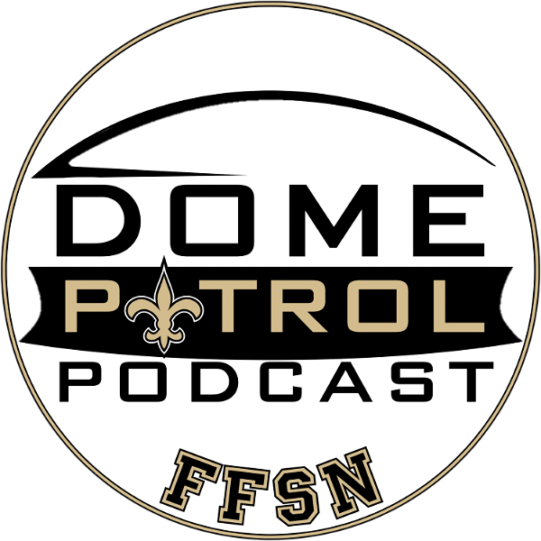 Artwork for Dome Patrol Podcast: New Orleans Saints & More