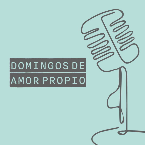 Artwork for Domingos de Amor Propio