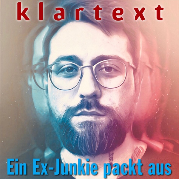 Artwork for Dominik Forster: Klartext! Ein Exjunkie packt aus!