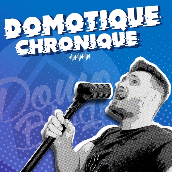 Artwork for Domotique Chronique