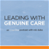 Leading with Genuine Care