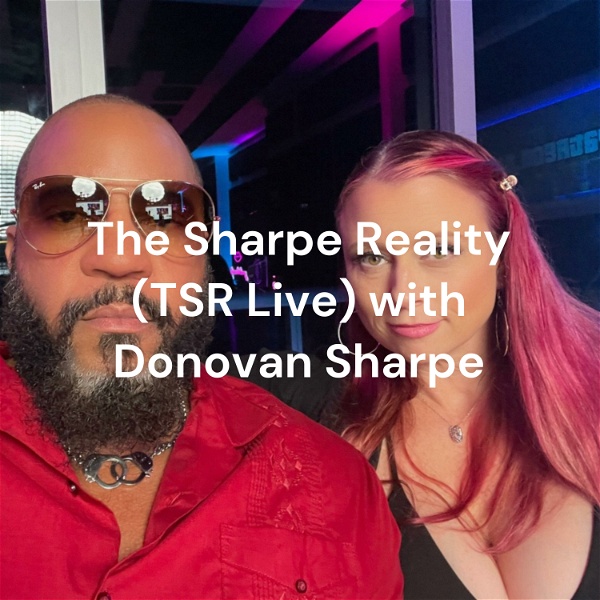 Artwork for Red Pill Relationship & Dating Advice Podcast The Sharpe Reality