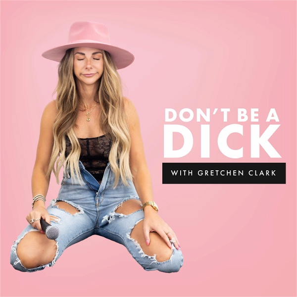Artwork for Don't Be A Dick
