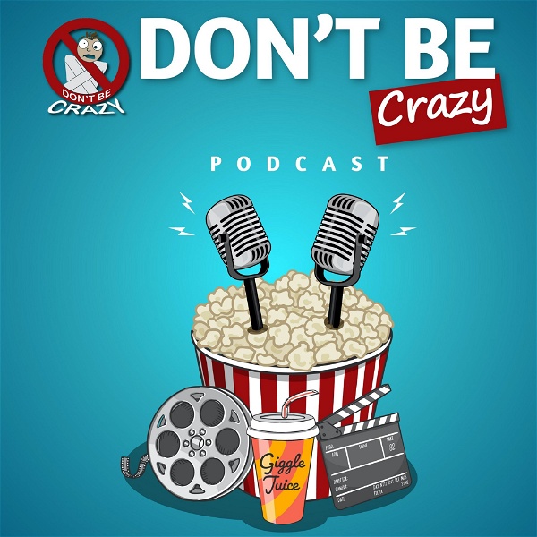 Artwork for Don’t Be Crazy