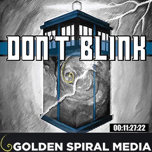 Artwork for Don’t Blink- A Doctor Who Fan Podcast