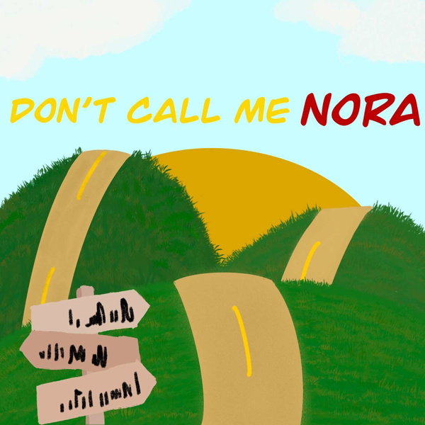 Artwork for Don't Call Me Nora