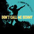 The Basics B*tch Presents: Don’t Call Me Skinny