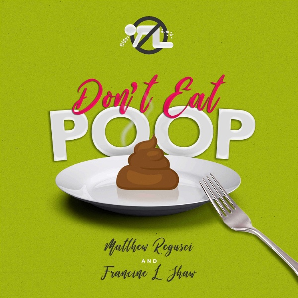 Artwork for Don't Eat Poop! A Food Safety Podcast