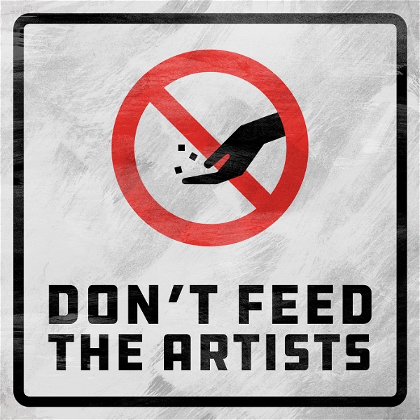 Artwork for Don't Feed the Artists
