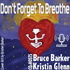 Don't Forget To Breathe: A Podcast for Living after Child Loss.
