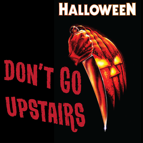 Artwork for Don’t Go Upstairs!
