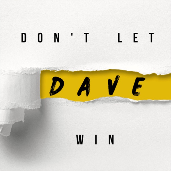 Artwork for Don’t Let Dave Win